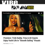 Trick Daddy & Trina's "Smooth Sailing" featured on Vibe.com