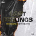 F$O Dinero - Lost Feelings (feat. F$O Sauce)