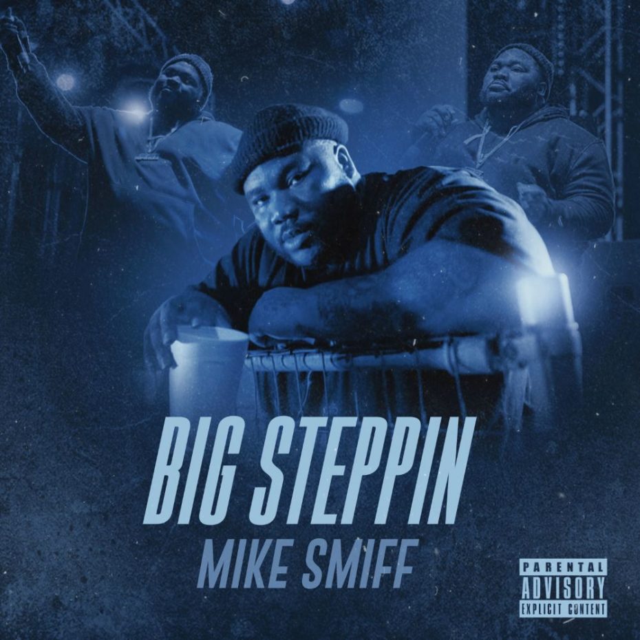 Mike-Smiff-Big-Steppin
