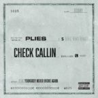 Plies - Check Callin (feat. YoungBoy Never Broke Again)