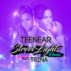 Teenear - Street Lights (Remix) [feat. Trina]