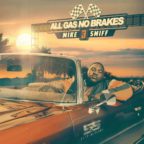Mike Smiff - All Gas No Brakes (Vol. 3)