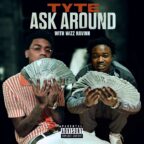 Ask Around by TYTE